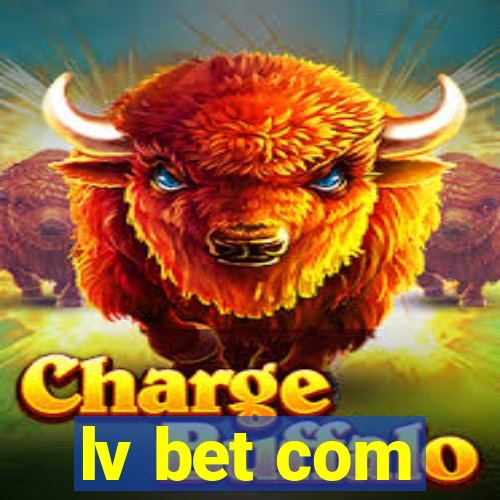 lv bet com