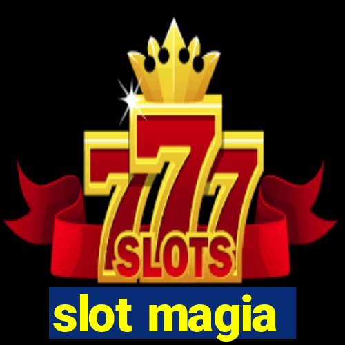 slot magia