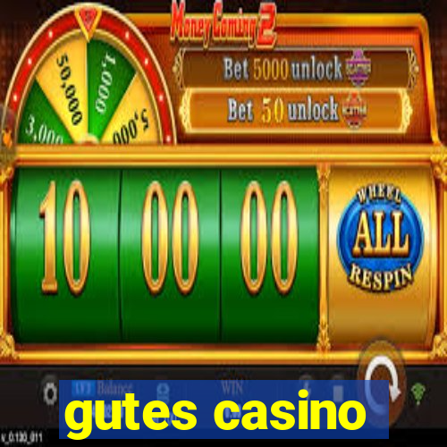 gutes casino