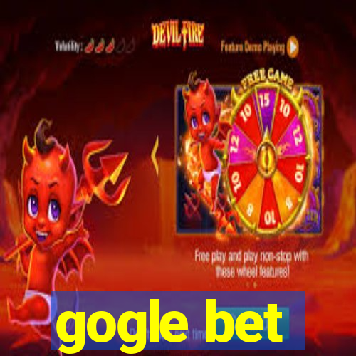 gogle bet