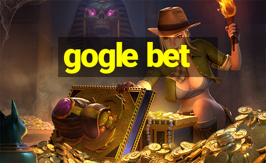 gogle bet