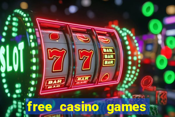 free casino games and slots