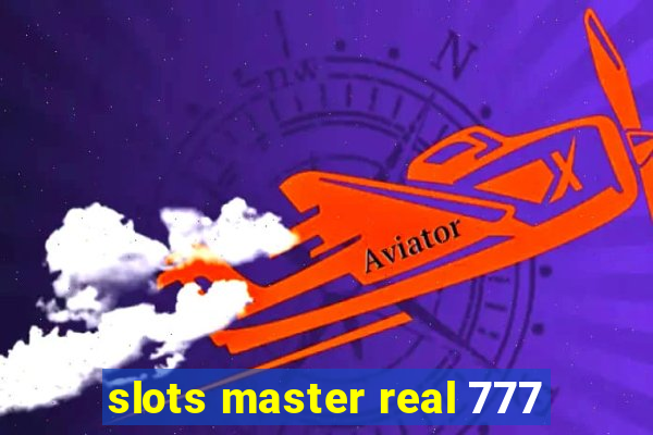 slots master real 777