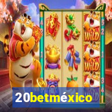 20betméxico