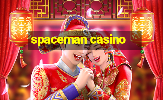 spaceman casino