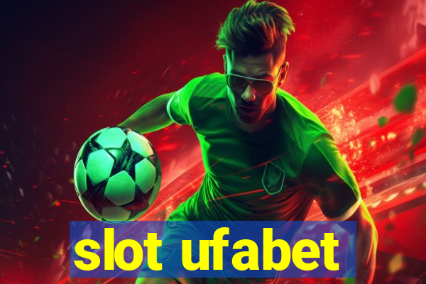 slot ufabet