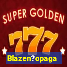 Blazen?opaga