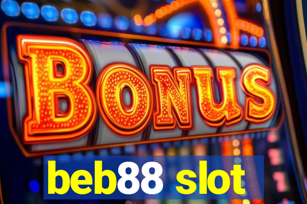 beb88 slot