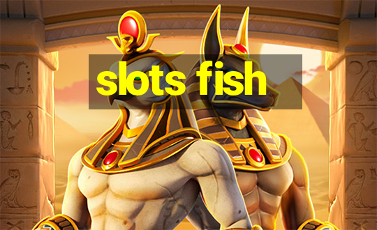 slots fish