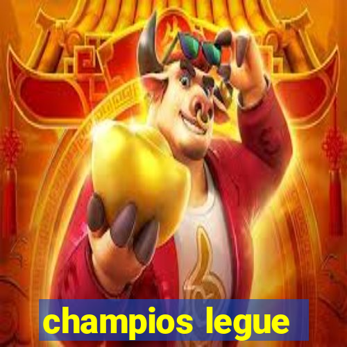 champios legue