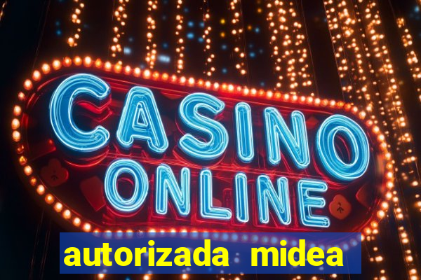 autorizada midea são paulo