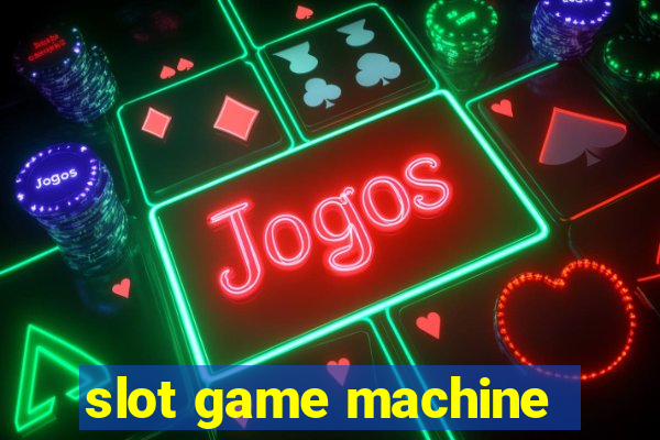 slot game machine