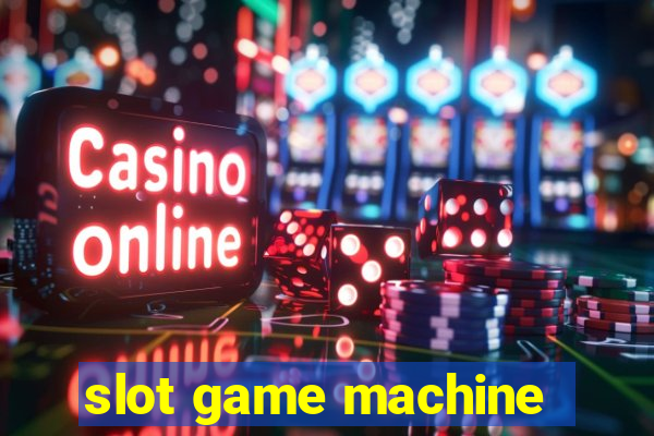 slot game machine