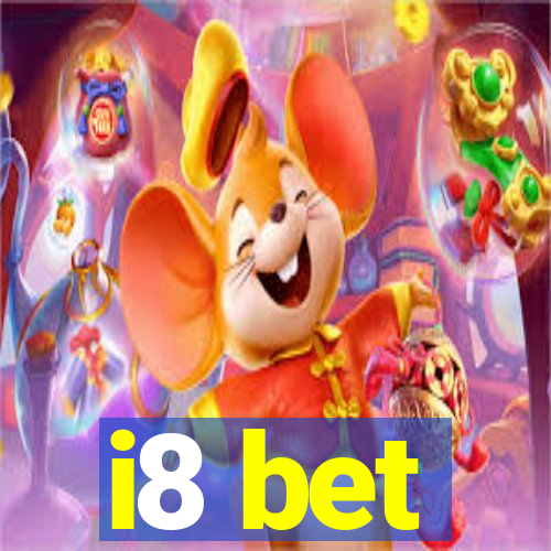 i8 bet