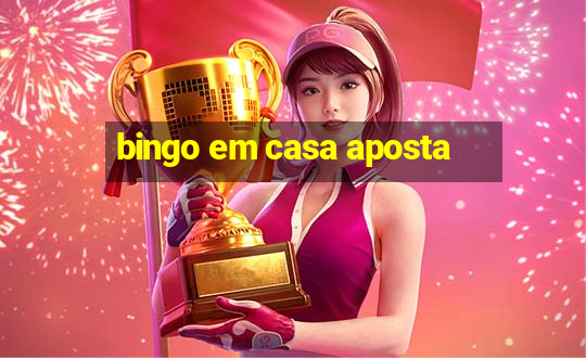 bingo em casa aposta