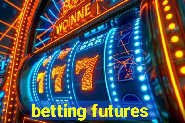 betting futures