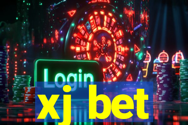 xj bet