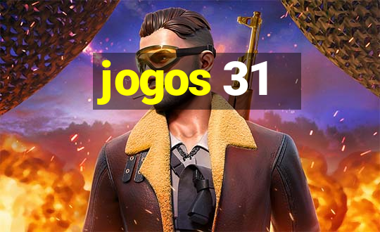 jogos 31