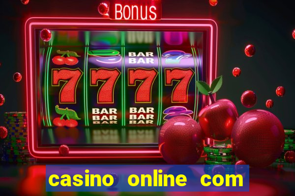 casino online com bonus sem deposito