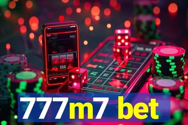 777m7 bet