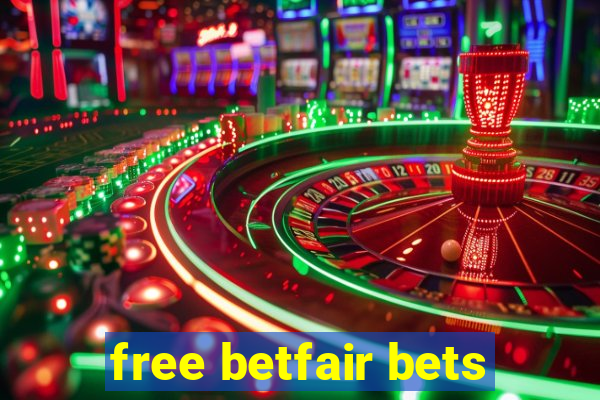 free betfair bets