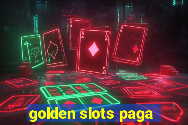 golden slots paga