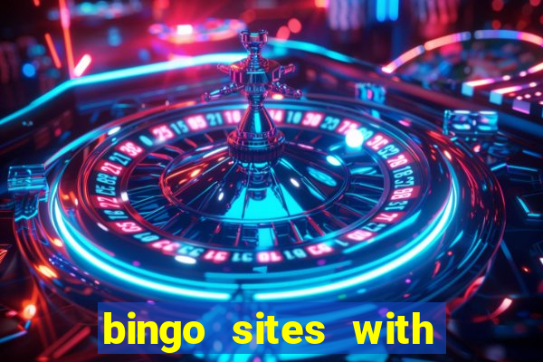 bingo sites with newbie rooms