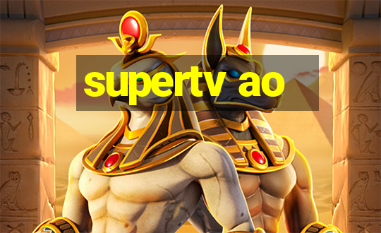 supertv ao