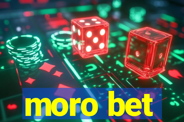 moro bet