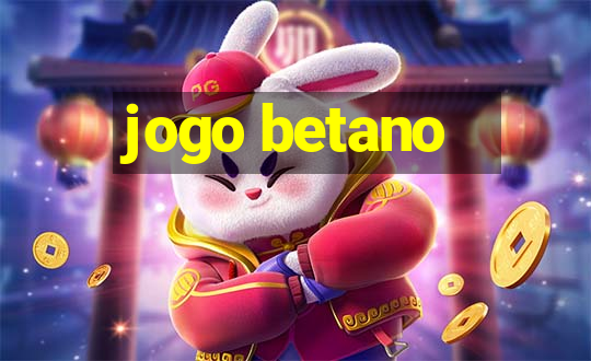 jogo betano