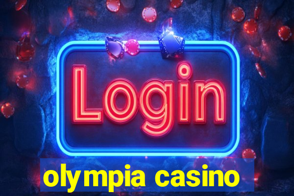 olympia casino