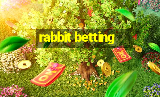 rabbit betting