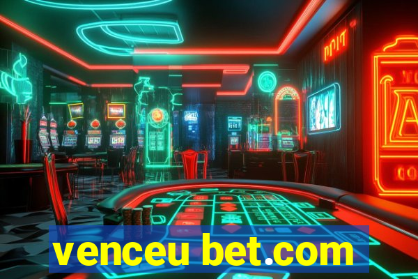 venceu bet.com