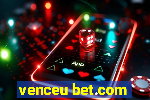 venceu bet.com