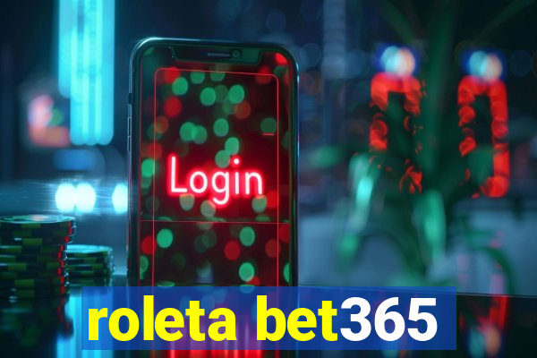 roleta bet365