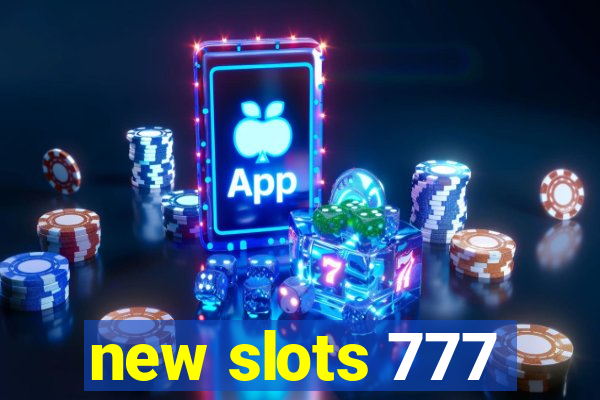 new slots 777