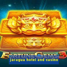 jaragua hotel and casino