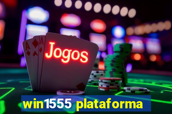 win1555 plataforma