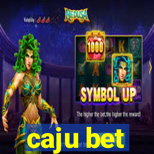 caju bet