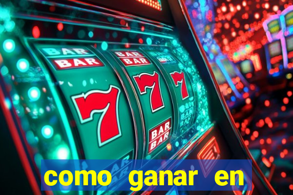 como ganar en casino maquinas