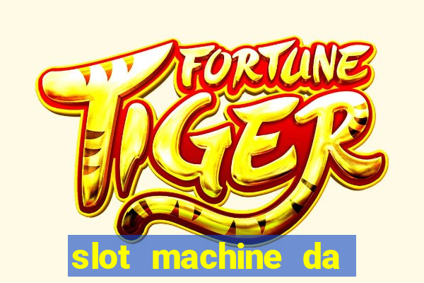 slot machine da giocare gratis