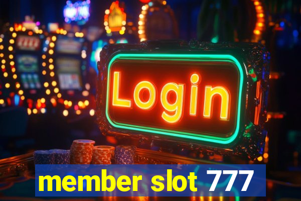 member slot 777