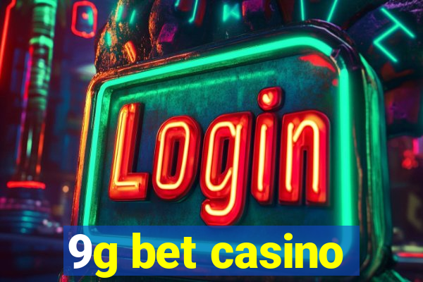 9g bet casino