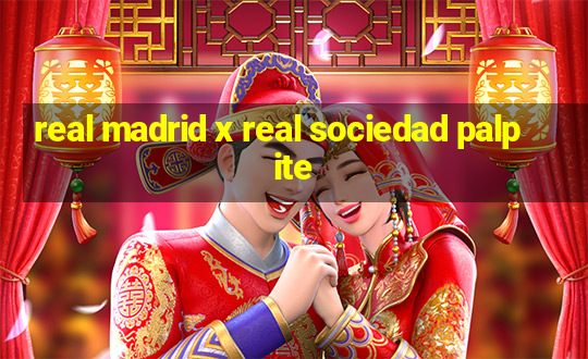 real madrid x real sociedad palpite