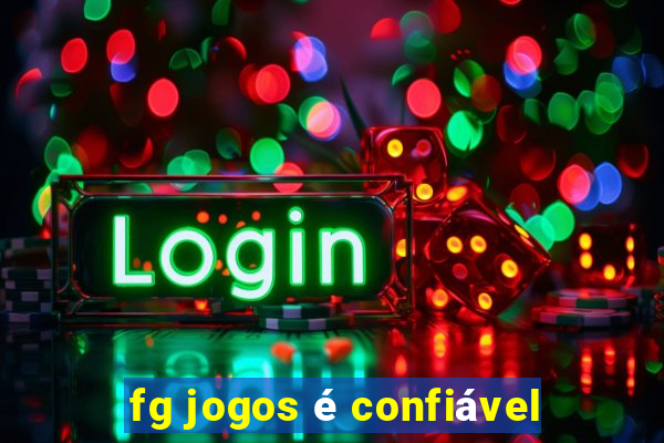 fg jogos é confiável