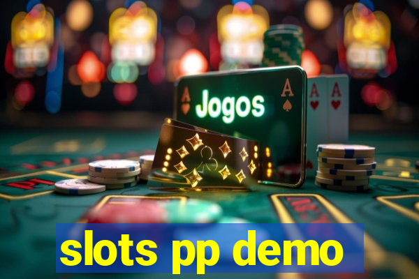 slots pp demo