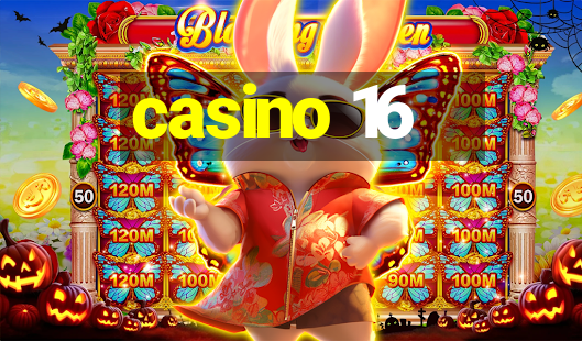 casino 16