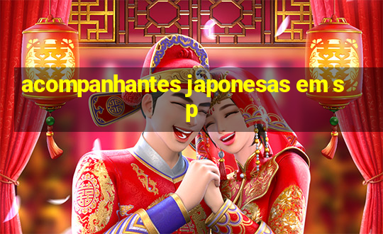 acompanhantes japonesas em sp