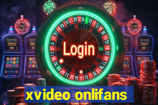 xvideo onlifans