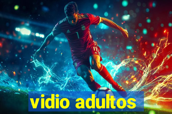 vidio adultos